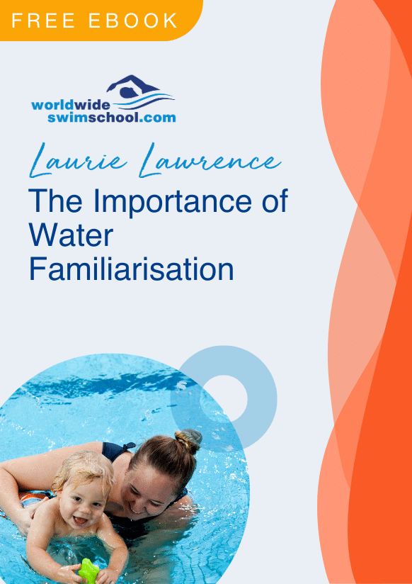 5 The Importance of Water Familiarisation 2025 (Toddler)
